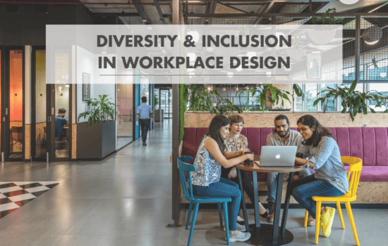 Diversity and inclusion in workplace design